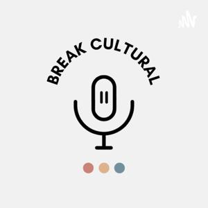 Break Cultural