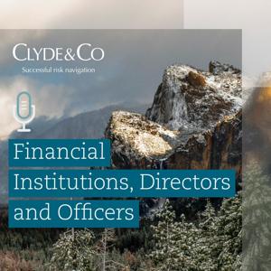 Clyde & Co | Financial Institutions and Directors & Officers