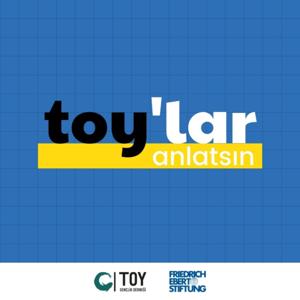 Toylar Anlatsın