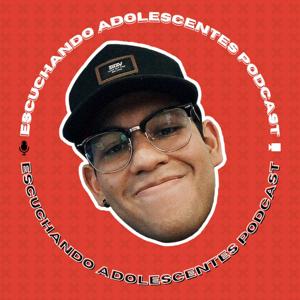 Escuchando Adolescentes Podcast