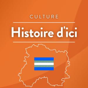 Histoires d'ici · RCF Cœur de Champagne