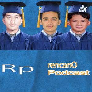 Rencano Podcast