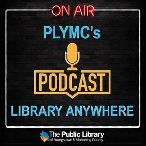 PLYMC Library Anywhere Podcast