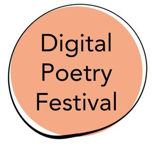 Digital Poetry Festival Hosted by Ashley Alizor