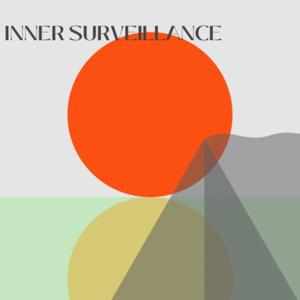 Inner Surveillance
