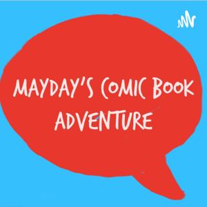 Mayday's Comic Book Adventure