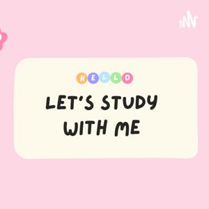 Let's Study With Me