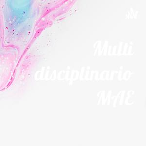 Multi disciplinario MAE