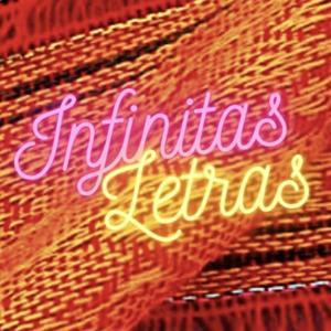 Infinitas Letras [Com Cláudia Pucci Abrahão e Sabine Mendes Moura]