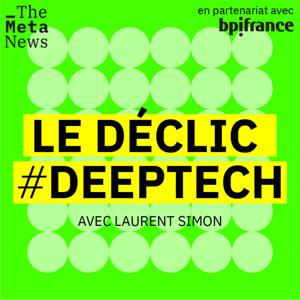 Le Déclic #Deeptech Saison 2