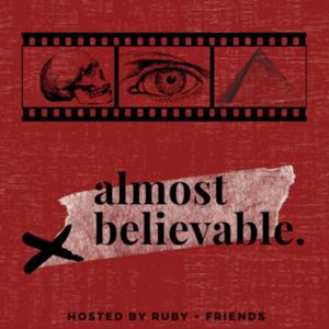 The Almost Believable Podcast