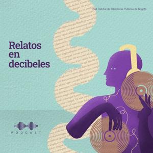 Relatos en decibeles