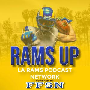 LA Rams Up! A Los Angeles Rams Podcast by Mark Burns