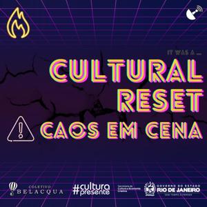 Cultural Reset