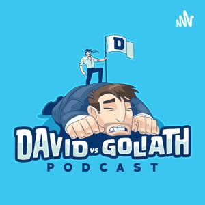 David vs Goliath Podcast