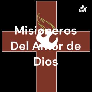 Misioneros Del Amor de Dios - Missionaries Of God's Love