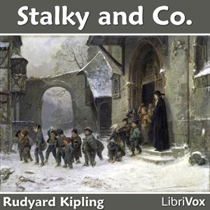 Stalky & Co. by Rudyard Kipling (1865 - 1936)