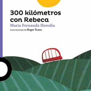 Camila y 300 kilometros con Rebeca