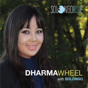 Dharma Wheel Podcast with Solongo Klawitter