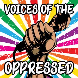 Voices Of The Oppressed