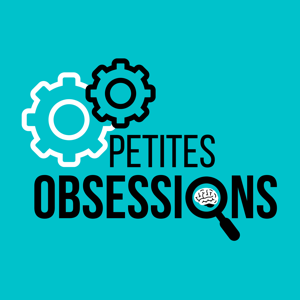 Petites obsessions