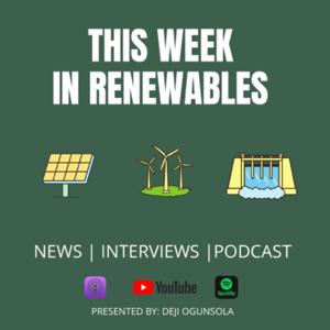 THIS WEEK IN RENEWABLES