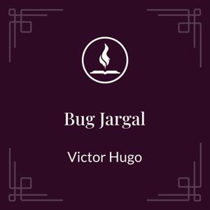 Read With Me: Bug Jargal by Victor Hugo by Lisa VanDamme