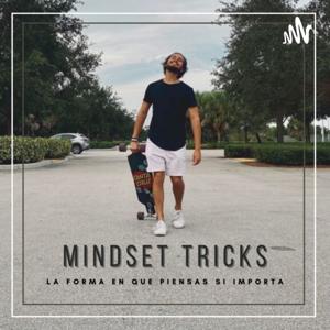 Mindset Tricks!