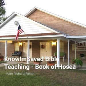 Know Im Saved Bible Teaching - Book of Hosea