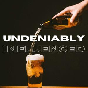 Undeniably Influenced