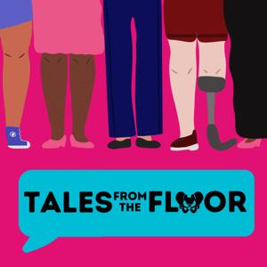 Tales From the Floor