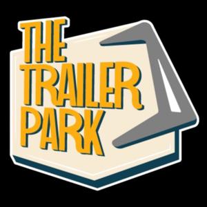 The Trailer Park Podcast