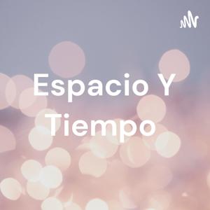 Espacio Y Tiempo