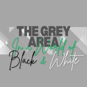 The Grey Area