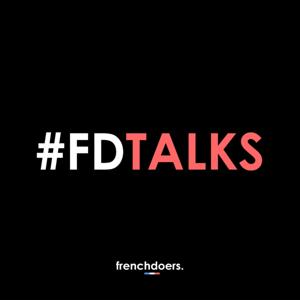 FD Talks (by frenchdoers.)