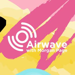 Airwave with Morgan Page