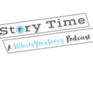 Storytime Podcast: A WhatsYourStoryVlog Presentation