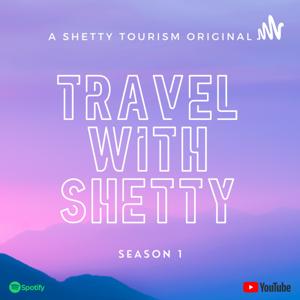 Travel With Shetty