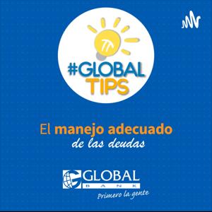 Podcast #GlobalTips: El manejo adecuado de las deudas by Mercadeo Digital
