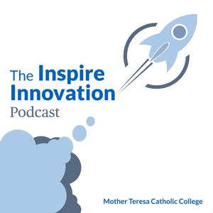 The Inspire Innovation Podcast