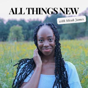 All Things New