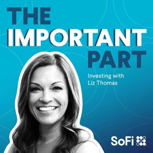 The Important Part: Investing with Liz Thomas