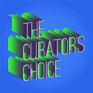 The Curator's Choice