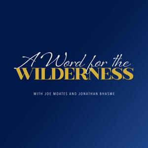 A Word for the Wilderness