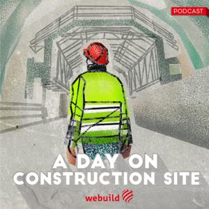 A day on construction site: the Webuild podcast series