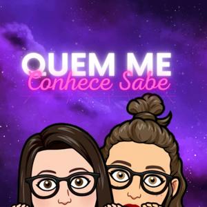 Quem me conhece sabe - Podcast