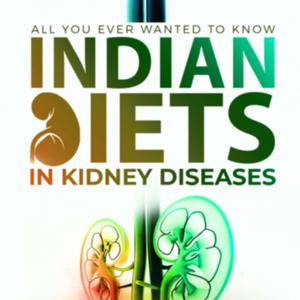 Indian Diets in Kidney Diseases