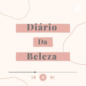 Diário da Beleza