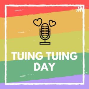 Tuing Tuing Day