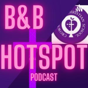 B&B Hotspot Podcast